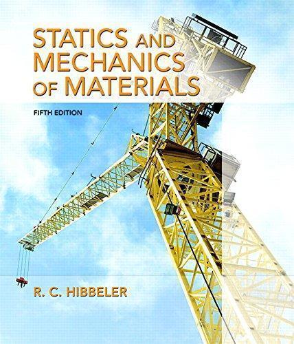 Statics And Mechanics Of Materials 5Th