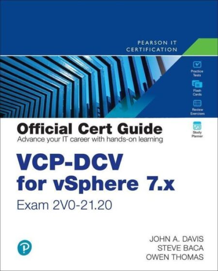 Vcp Dcv For Vsphere 7 X Exam 2V0 21 20 Official Cert Guide 4Th