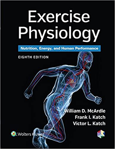 Exercise Physiology Nutrition Energy And Human Performance 8Th