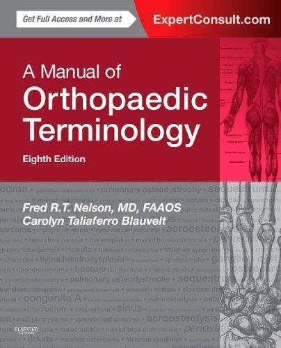 A Manual Of Orthopaedic Terminology 8Th