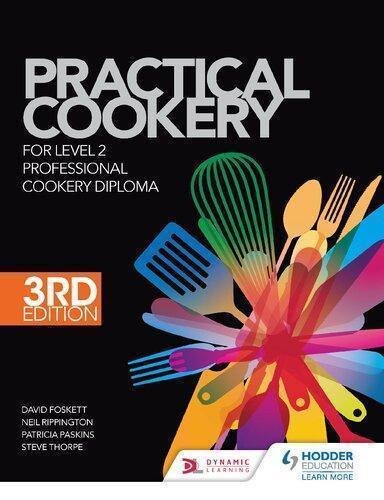 Practical Cookery For The Level 2 Professional Cookery Diploma 3Rd