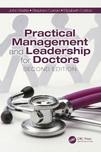 Practical Management And Leadership For Doctors 2Nd
