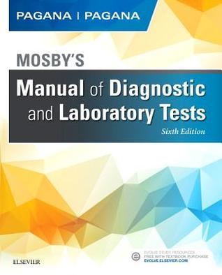 Mosbys Manual Of Diagnostic And Laboratory Tests 6th Mosbys Manual Of Diagnostic And Laboratory Tests 6th