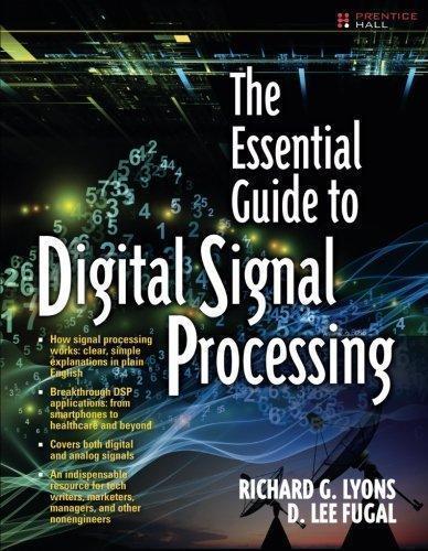 The Essential Guide To Digital Signal Processing