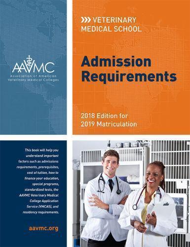 Veterinary Medical School Admission Requirements Vmsar 2018 For 2019 Matriculation