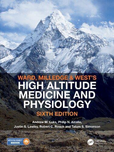 Ward Milledge And Wests High Altitude Medicine And Physiology 6Th