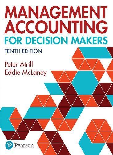 Management Accounting for Decision Makers 10th