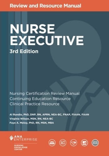 Nurse Executive Review and Resource Manual 3rd 2016