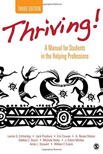 Thriving A Manual for Students in the Helping Professions 3rd