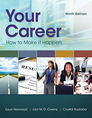 Your Career How To Make It Happen 9th by Lauri Harwood