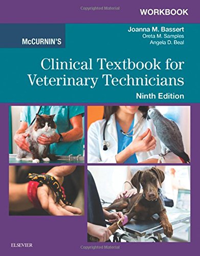 Workbook for McCurnins Clinical Textbook for Veterinary Technicians