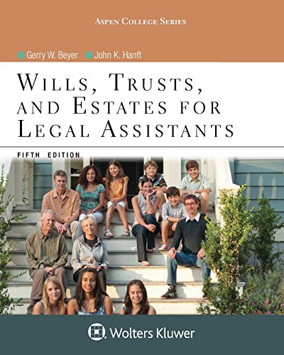 Wills Trusts and Estates for Legal Assistants 8211 5th