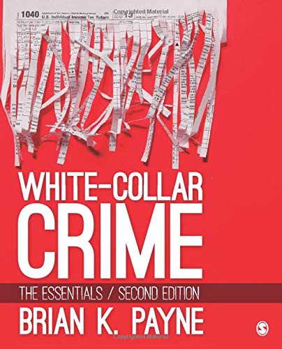 WhiteCollar Crime The Essentials 8211 2nd