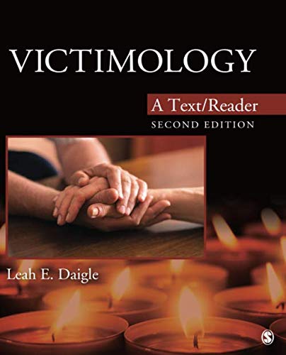 Victimology A TextReader SAGE TextReader Series in Criminology and Criminal Justice 2nd