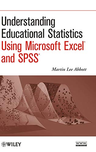 Understanding Educational Statistics Using Microsoft Excel and SPSS 8211 1st