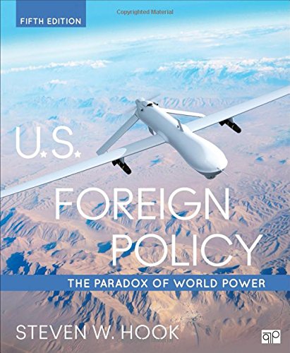 US Foreign Policy The Paradox of World Power 8211 5th