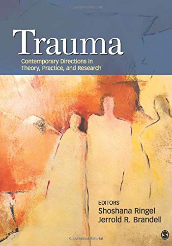 Trauma Contemporary Directions in Theory Practice and Research 8211 1st