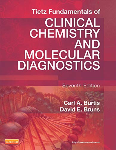Tietz Fundamentals of Clinical Chemistry and Molecular Diagnostics 8211 7th