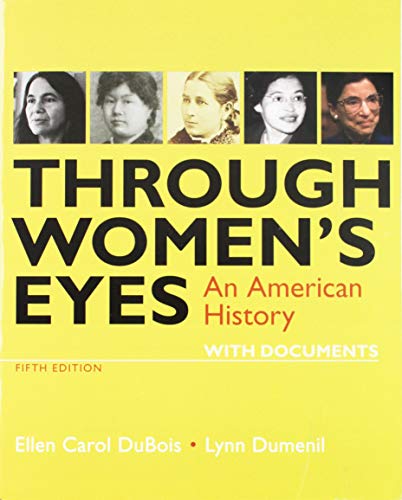 Through Women8217s Eyes An American History With Documents Fifth