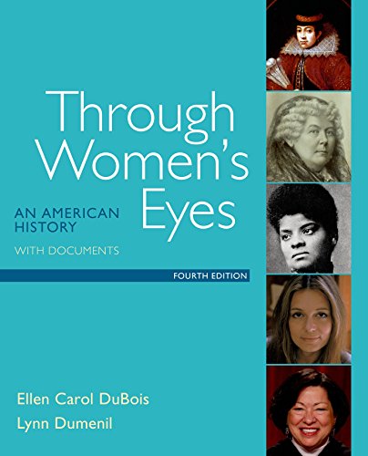 Through Women8217s Eyes 8211 An American History with Documents