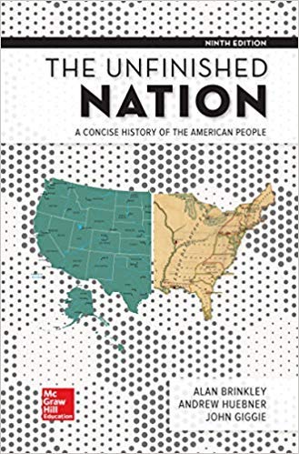 The Unfinished Nation A Concise History of the American People 9th by Alan Brinkley
