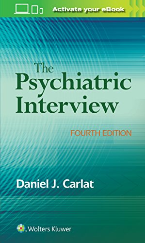 The Psychiatric Interview 4th