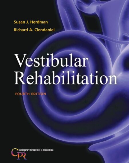 Vestibular Rehabilitation 4th 4E Susan Herdman