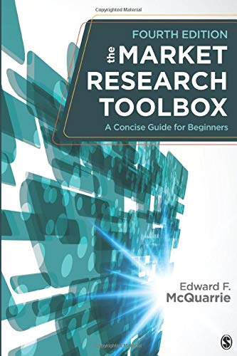 The Market Research Toolbox A Concise Guide for Beginners 8211 4th