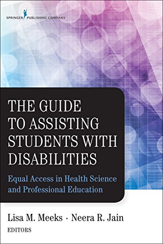 The Guide to Assisting Students with Disabilities Equal Access in Health Science and Professional Education 8211 1st
