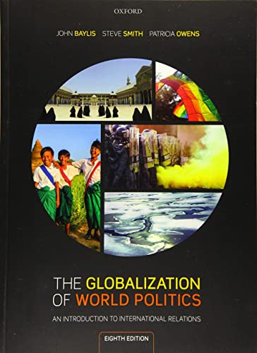 The Globalization of World Politics An Introduction to International Relations
