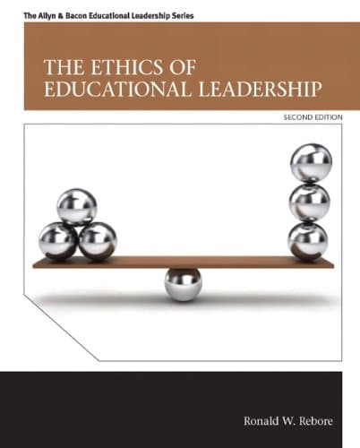 The Ethics of Educational Leadership 8211 2nd