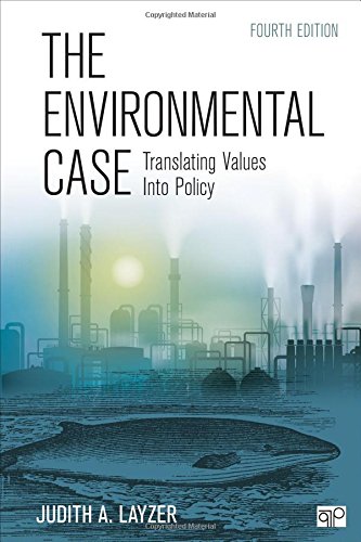 The Environmental Case Translating Values Into Policy 8211 4th