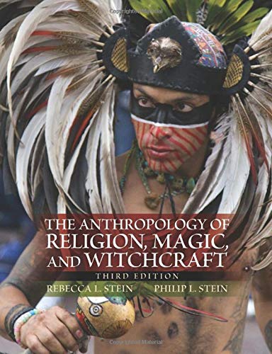The Anthropology of Religion Magic and Witchcraft 8211 3rd