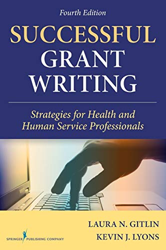 Successful Grant Writing Strategies for Health and Human Service Professionals 8211 4th