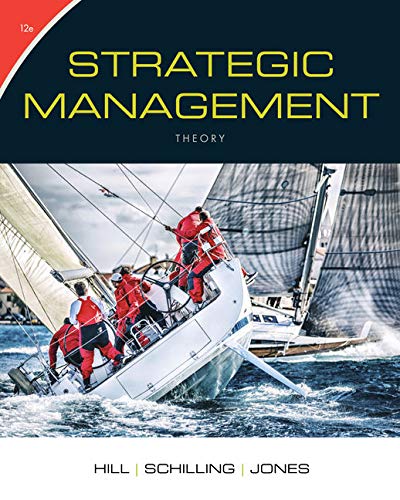 Strategic Management Theory An Integrated Approach 8211 12th