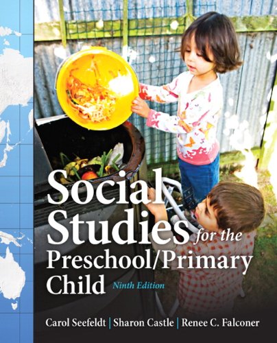 Social Studies for the PreschoolPrimary Child 8211 9th