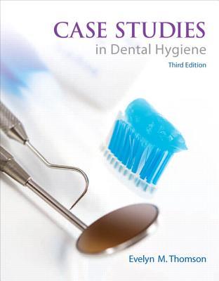 Case Studies In Dental Hygiene 3Rd