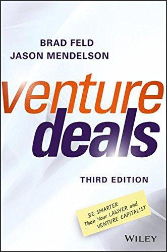 Venture Deals Be Smarter Than Your Lawyer And Venture Capitalist 3Rd