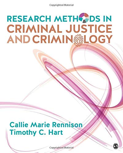 Research Methods in Criminal Justice and Criminology 1st