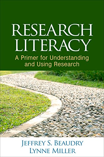 Research Literacy A Primer for Understanding and Using Research 1st