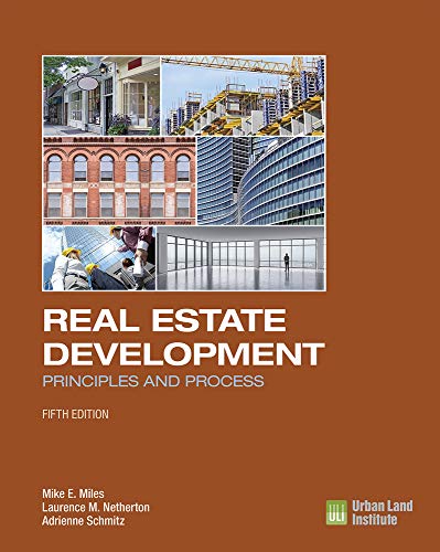Real Estate Development Principles and Process 8211 5th