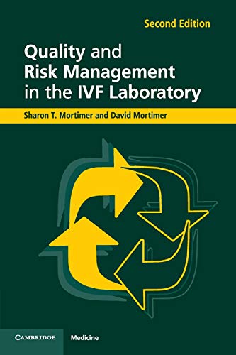 Quality and Risk Management in the IVF Laboratory 8211 2nd