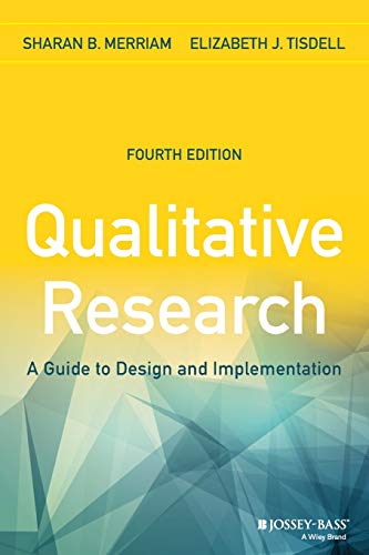 Qualitative Research A Guide to Design and Implementation 4th