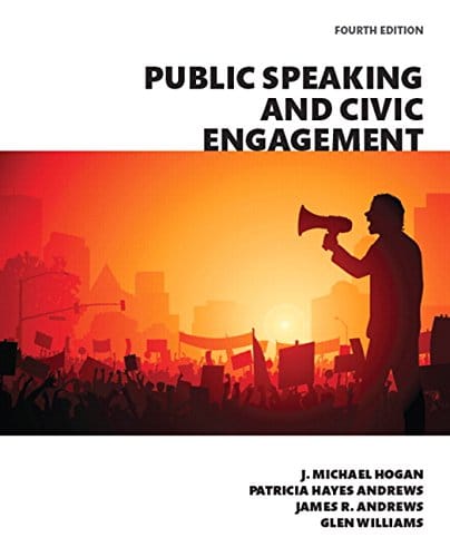 Public Speaking and Civic Engagement 4th by J Michael Hogan