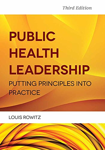 Public Health Leadership Putting Principles Into Practice 8211 3rd