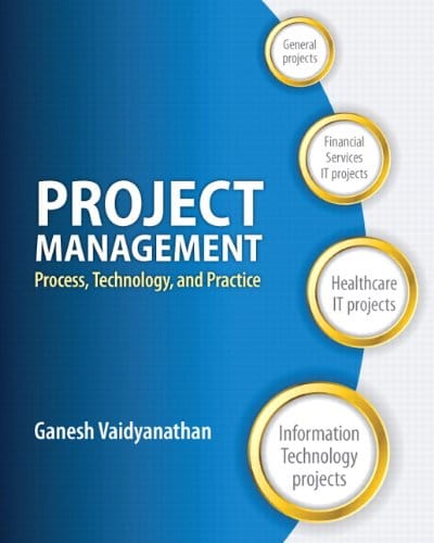 Project Management ProcessTechnology and Practice 1st by Ganesh Vaidyanathan