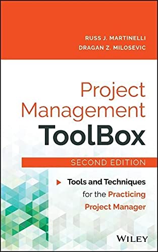 Project Management ToolBox Tools and Techniques for the Practicing Project Manager 8211 2nd