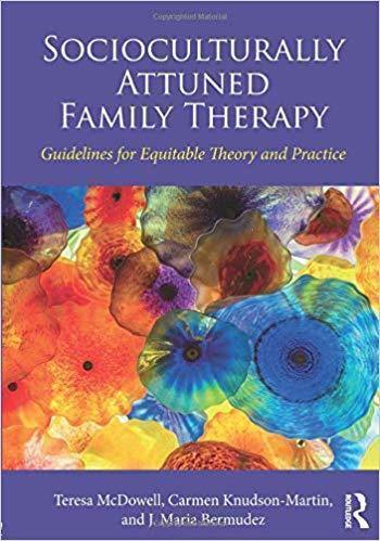 Socioculturally Attuned Family Therapy Guidelines for Equitable Theory and Practice