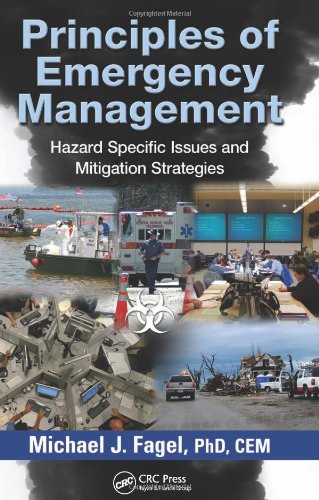 Principles of Emergency Management Hazard Specific Issues and Mitigation Strategies 1st