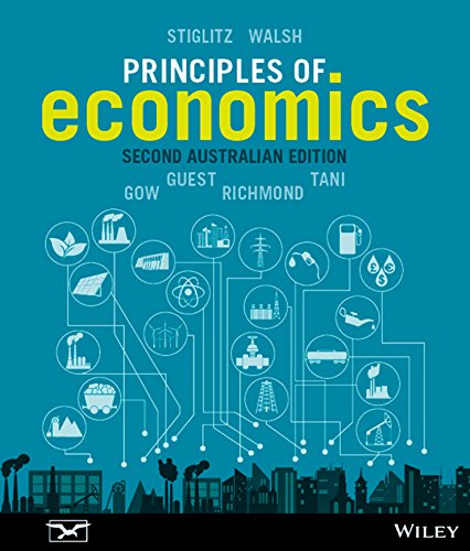 Principles of Economics 2nd Australian By Joseph E Stiglitz
